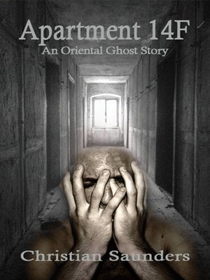 cover image of Apartment 14F:  An Oriental Ghost Story
